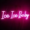 Néon Ice Ice Baby - 6