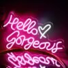 Néon "Hello Gorgeous" - 7
