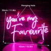 Néon "You're My Favorite" - 8