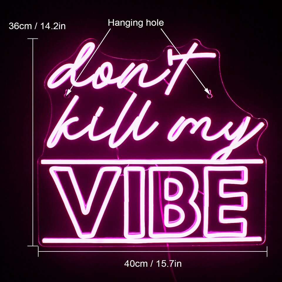 Néon "Don't Kill My Vibe" - 4
