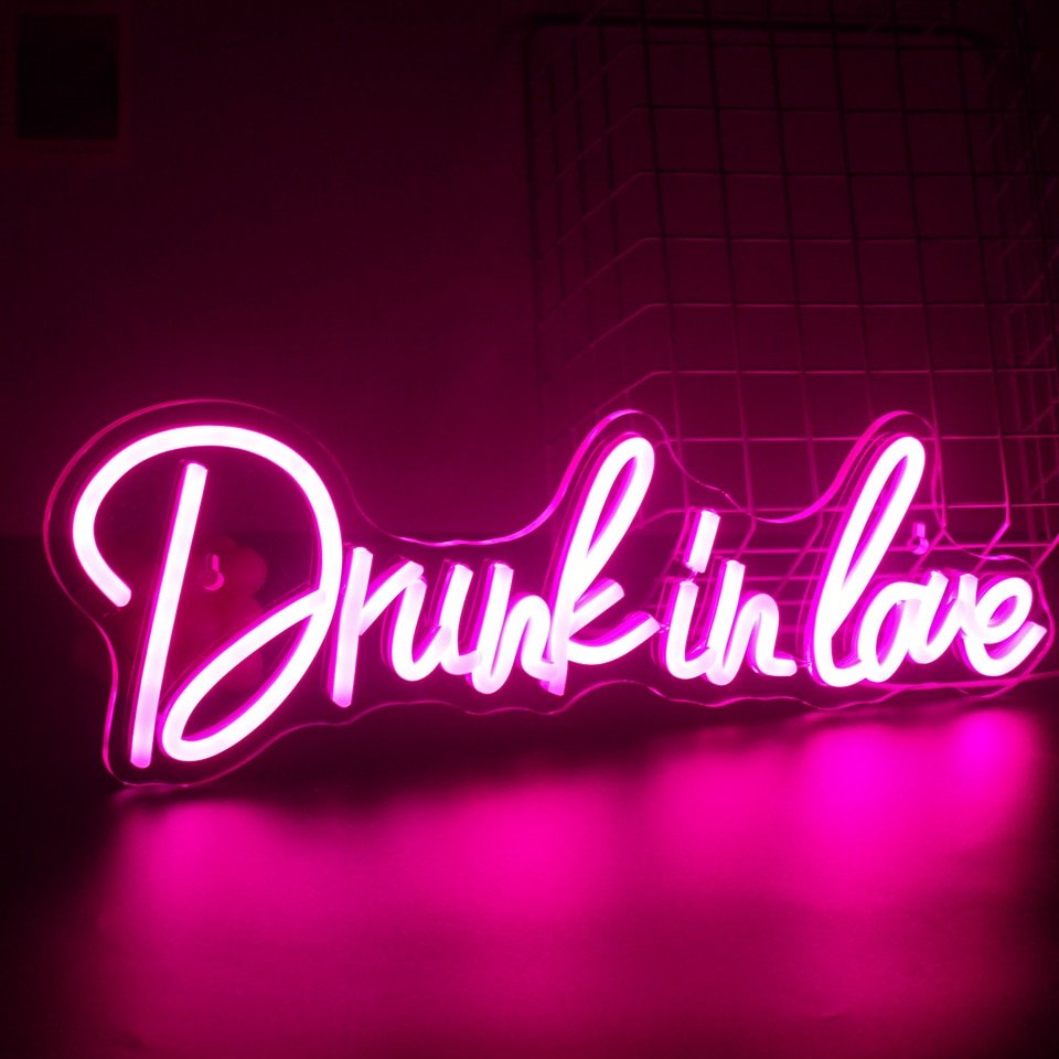 Néon "Drunk In Love" - 1