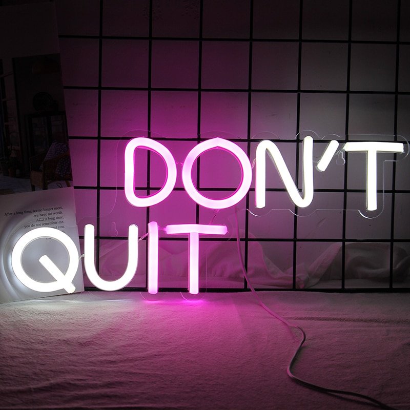 Néon "Do Not Quit"