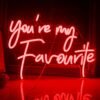 Néon "You're My Favorite" - 3