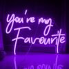 Néon "You're My Favorite" - 7