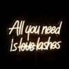 Néon "All You Need is Lashes"
