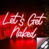 Néon "Let's Get Naked" - 10