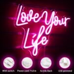 Neon Love Your Life Sign - 6