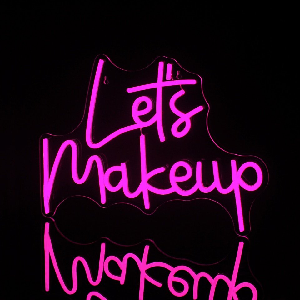 Néon "Let's Makeup"