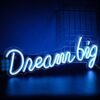 Néon "Dream Big" - 5
