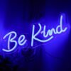 Néon LED "Be Kind" pour Décoration - 1