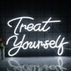 Néon "Treat Yourself"