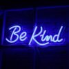 Panneau Néon "Be kind" - 2