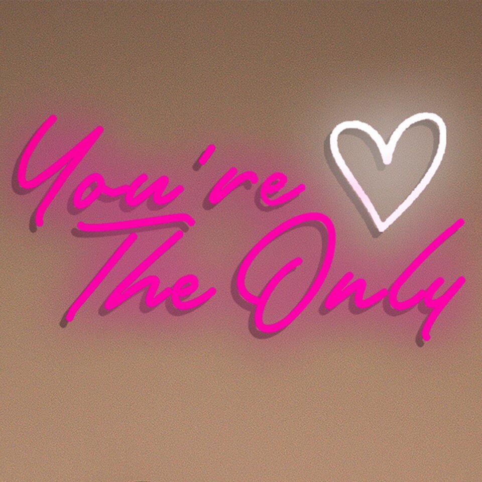 Néon "You Are The Only" - 4