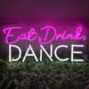 Néon "Eat Drink Dance" - 2