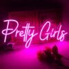 Néon "Pretty Girls" - 2