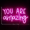 Néon personnalisé "You Are Amazing" - 1