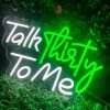 Néon "Talk Thirty To Me" - 1
